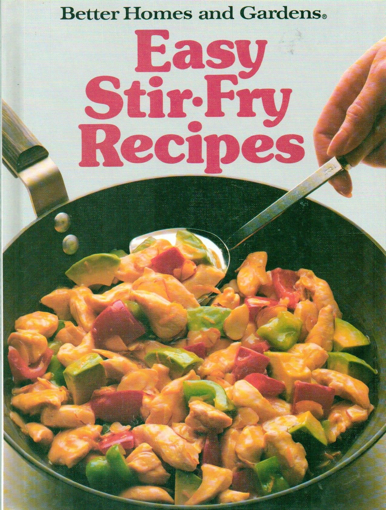 Better Homes and Gardens Easy Stir-Fry Recipes