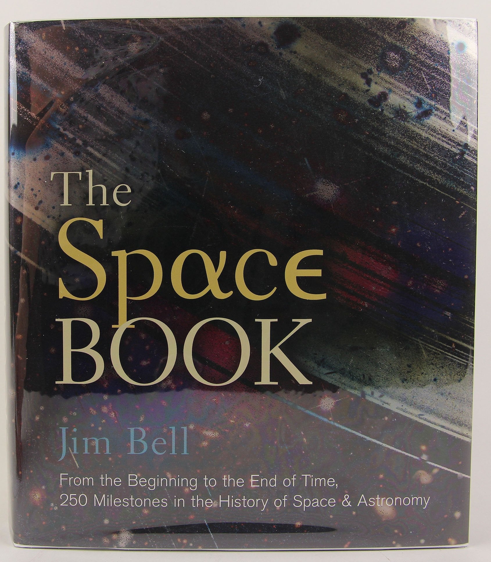 The Space Book: From the Beginning to the End of Time, 250 Milestones in the History of Space & Astronomy (Union Square & Co. Milestones) used book depot