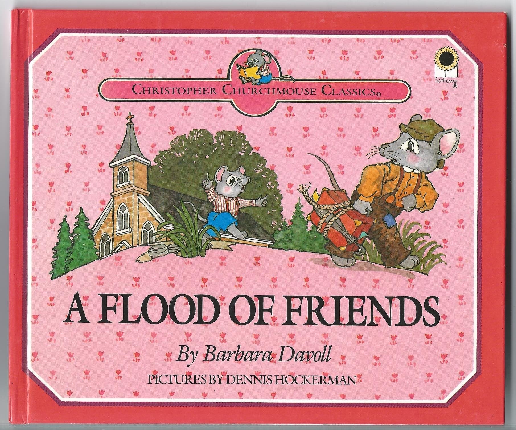 The Flood of Friends (Christopher Churchmouse Classics) used book depot