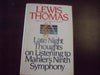 Late Night Thoughts on Listening to Mahler's Ninth Symphony