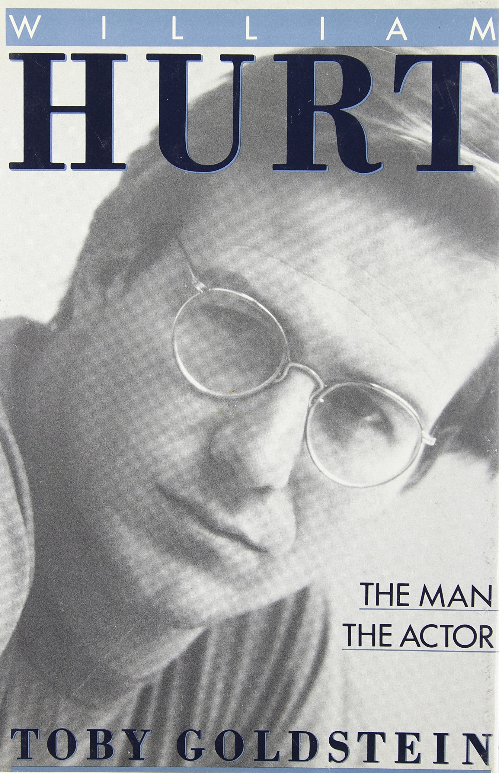 William Hurt: The Man, the Actor used book depot