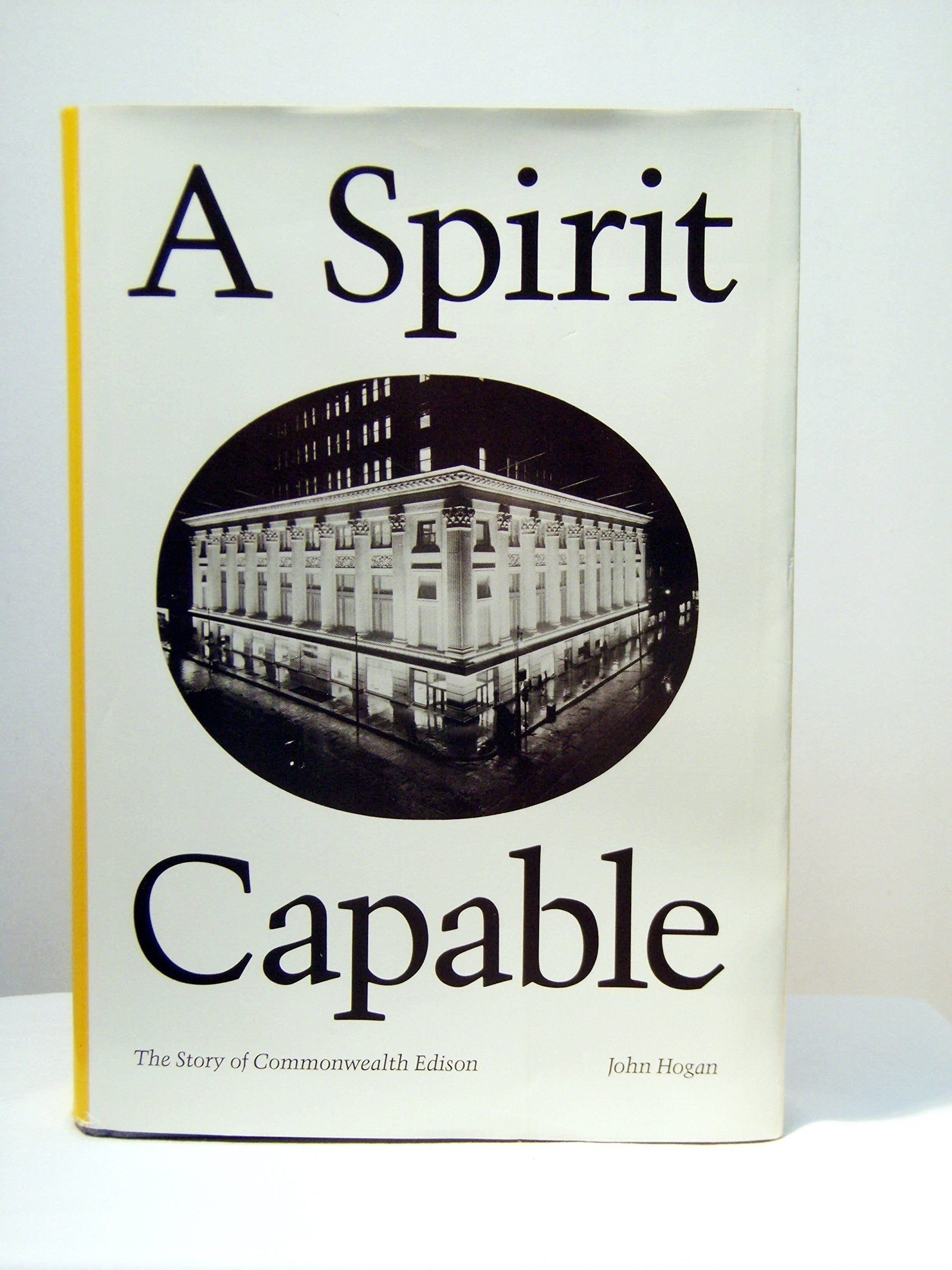 A Spirit Capable: The Story of Commonwealth Edison used book depot