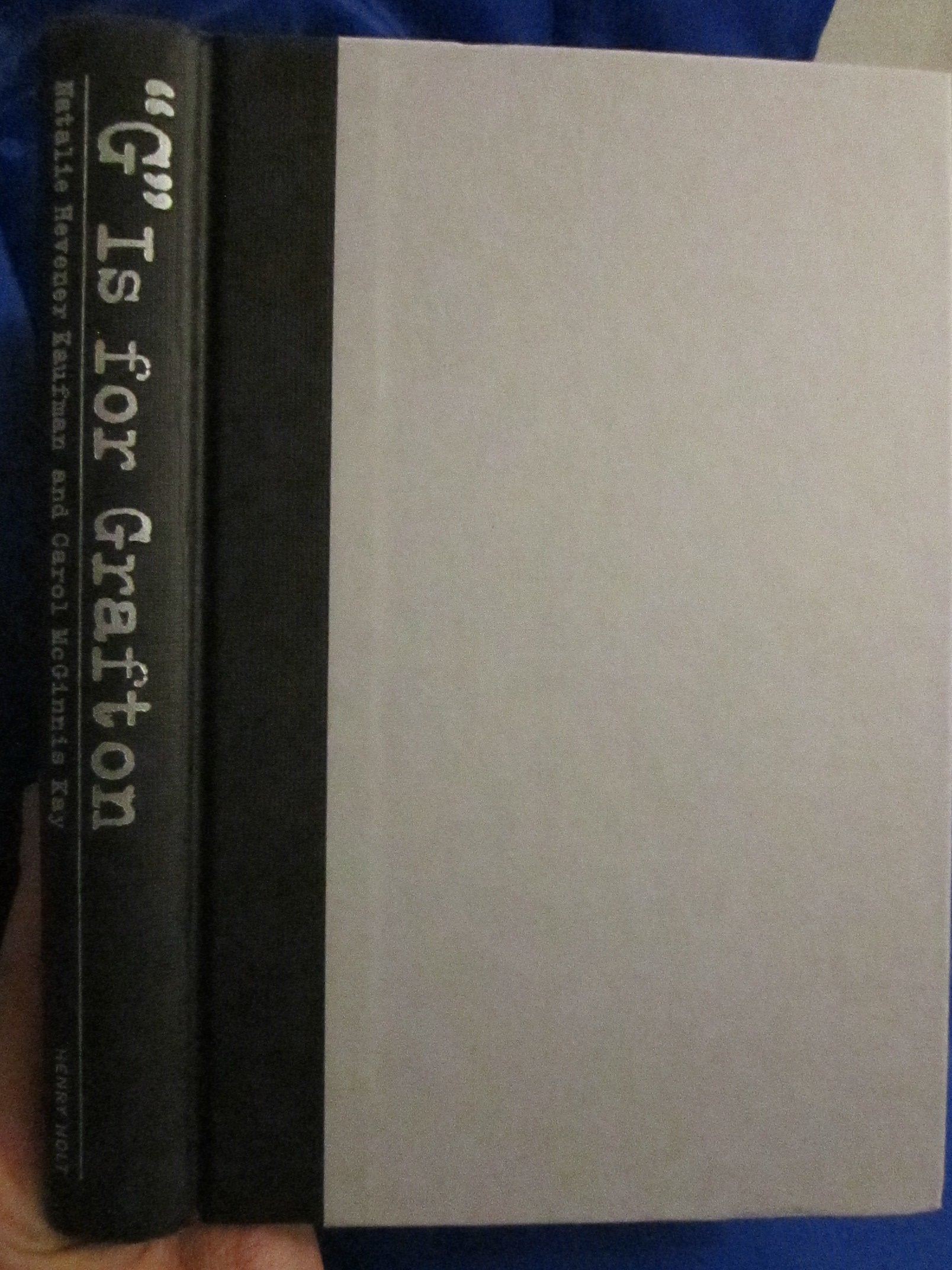 'G' Is for Grafton : The World of Kinsey Millhone used book depot