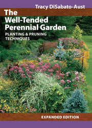 The Well-Tended Perennial Garden: Planting and Pruning Techniques used book depot