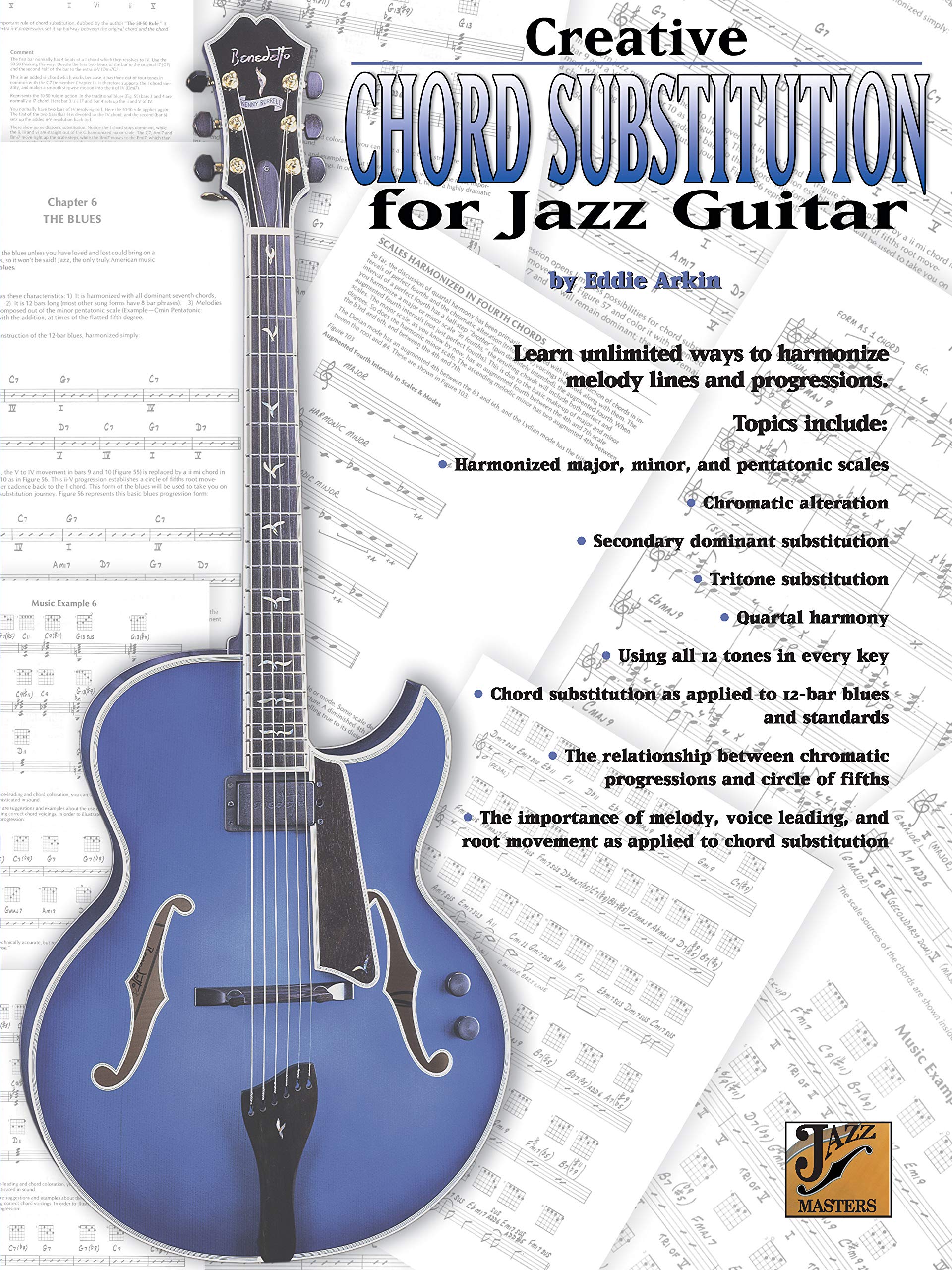 Creative Chord Substitution for Jazz Guitar: Learn Unlimited Ways to Harmonize Melody Lines and Progressions (Jazz Masters Series) used book depot