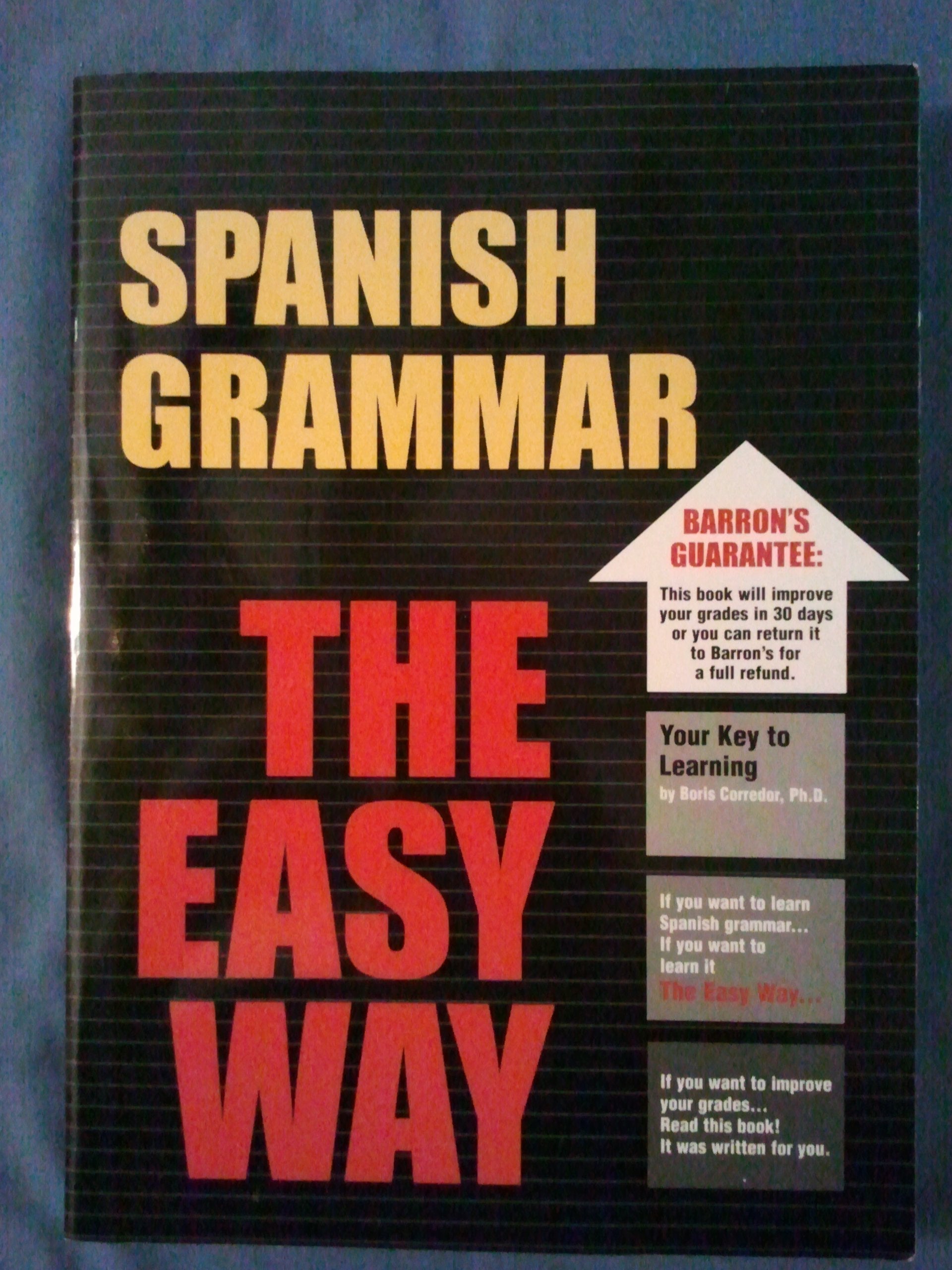 Barron's Spanish Grammar the Easy Way (Barron's Easy Way Series) (English and Spanish Edition) used book depot