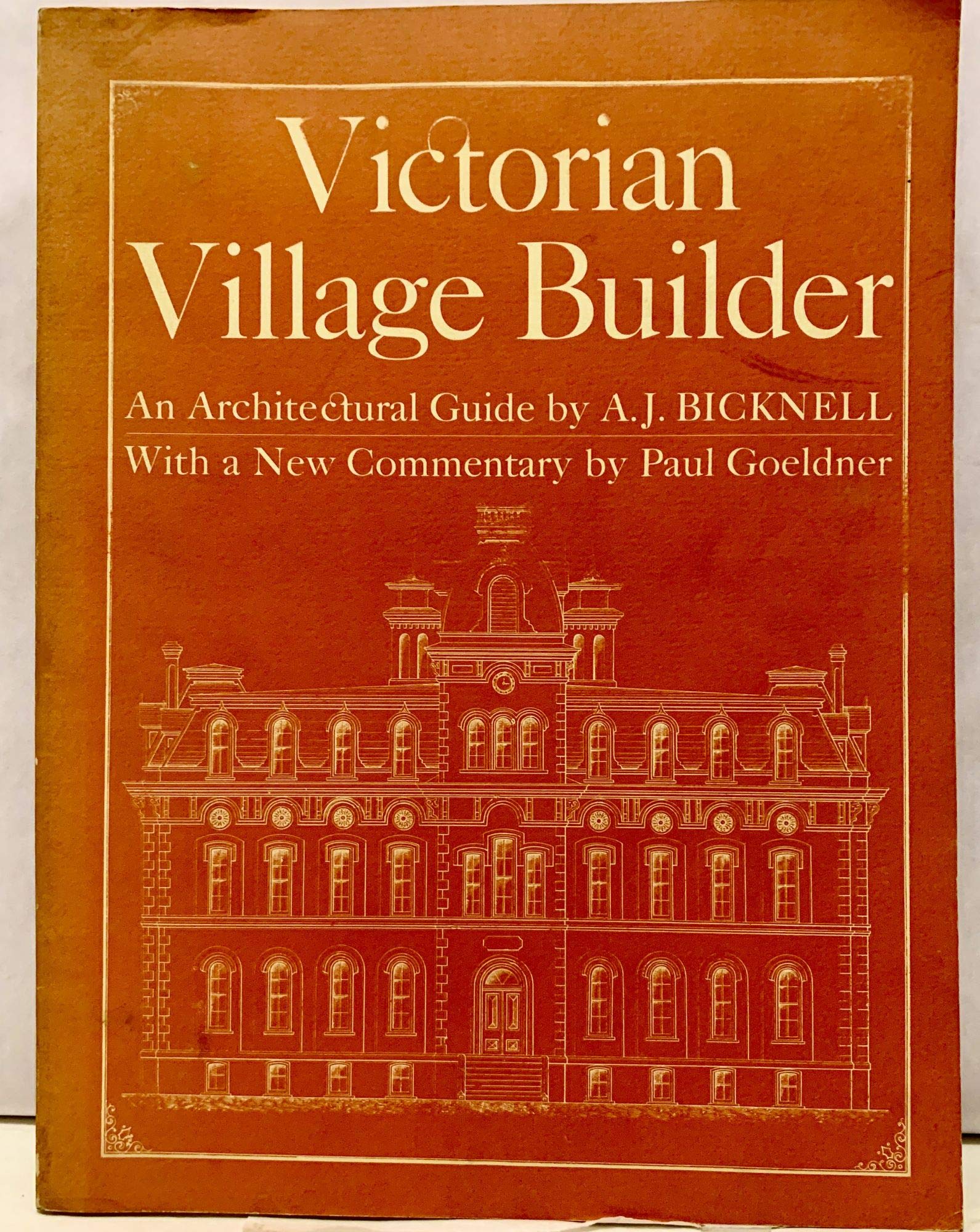 Bicknell's Village Builder A Victorian Architectural Guidebook used book depot