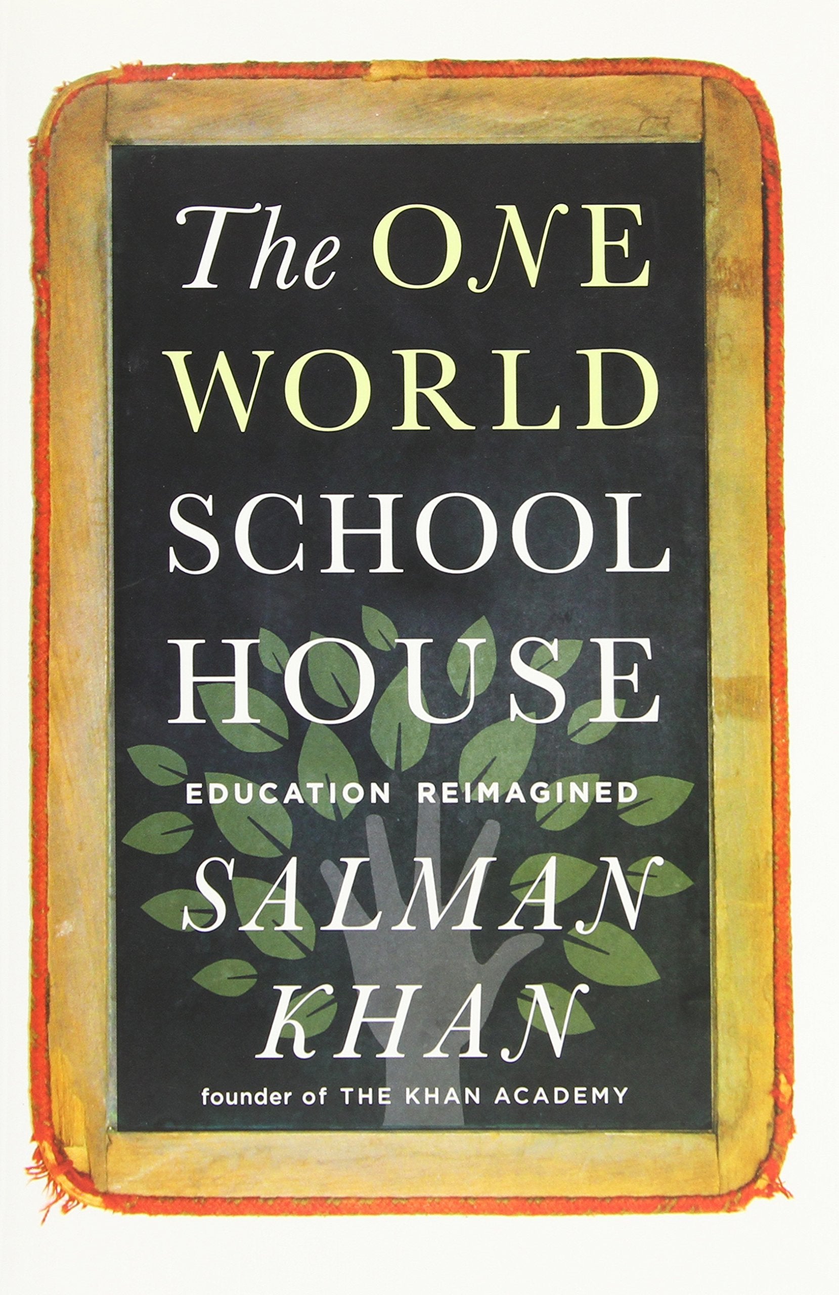 The One World Schoolhouse: Education Reimagined used book depot