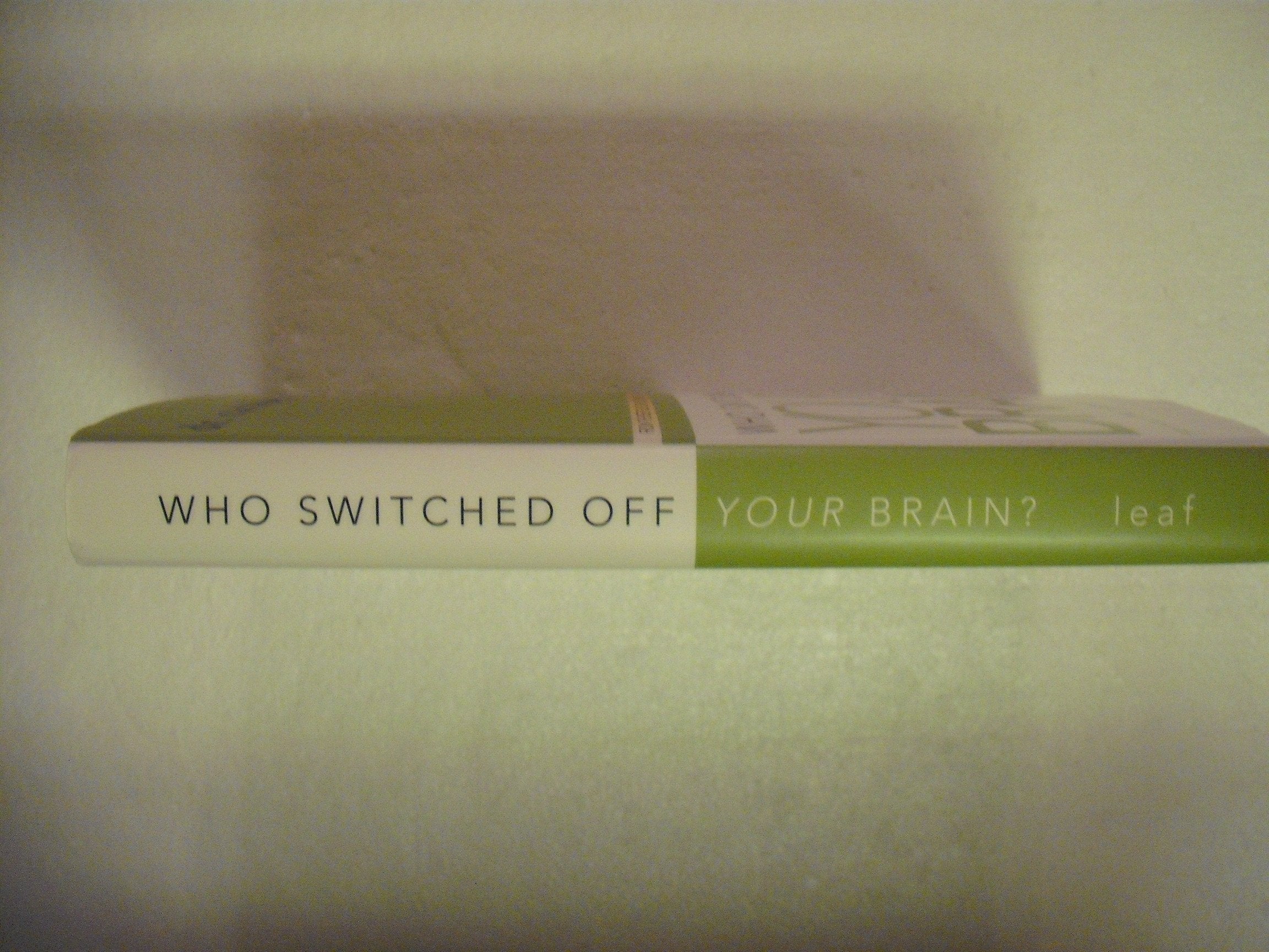 Who Switched Off Your Brain?: Solving the Mystery of He Said / She Said used book depot