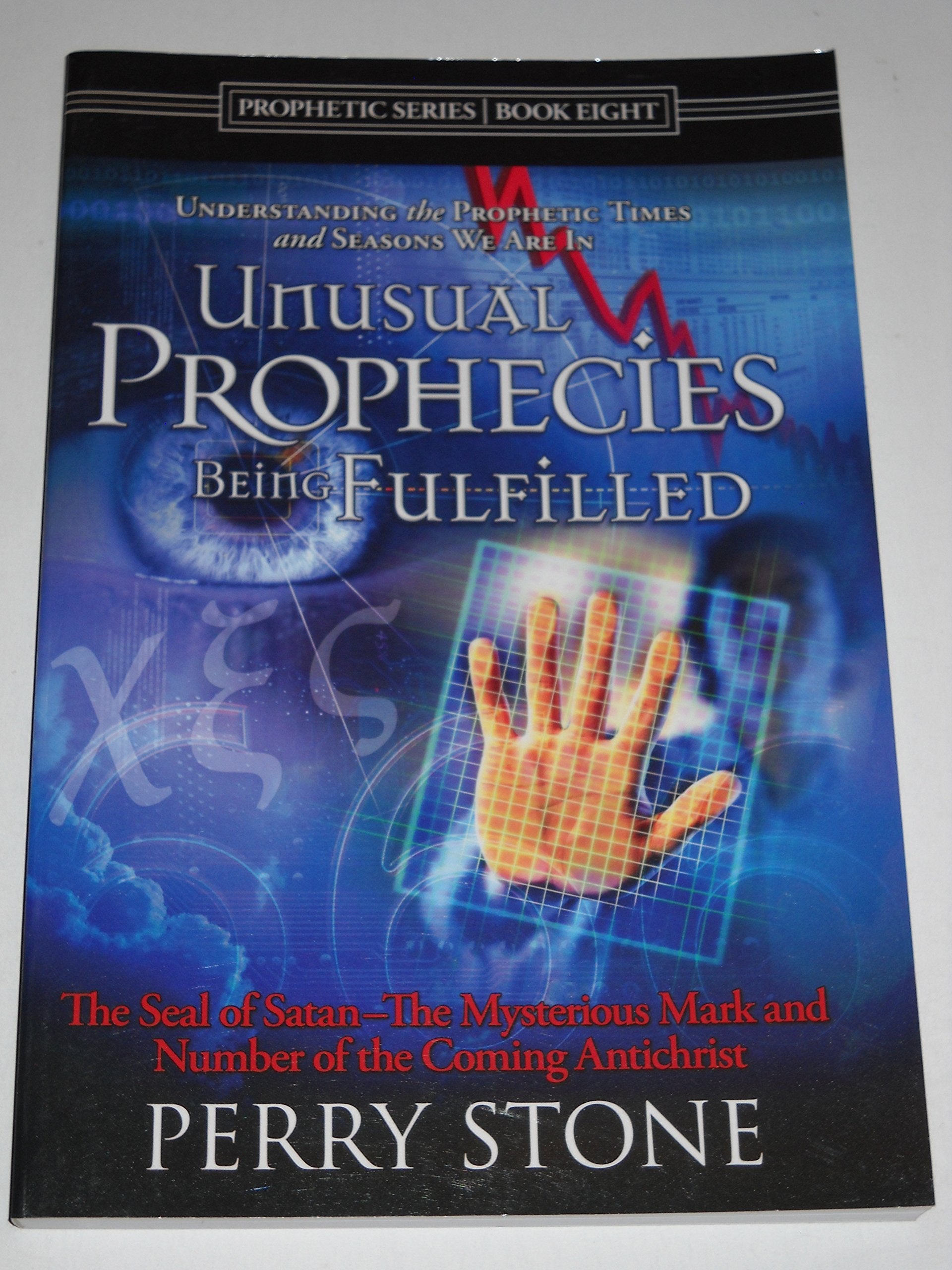 Unusual Prophecies Being Fulfilled - Book Eight (Unusual Prophecies, 8) used book depot
