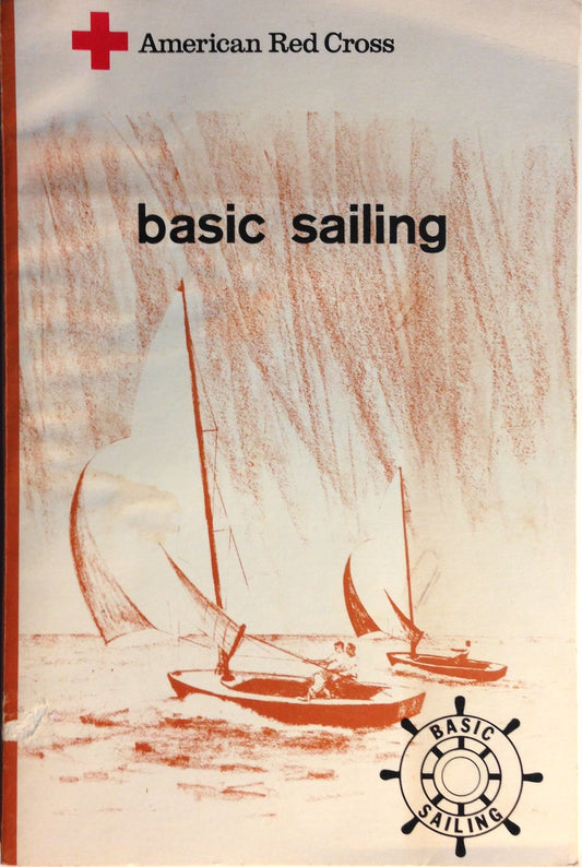 Basic sailing American National Red Cross ARC Russell, Charles W