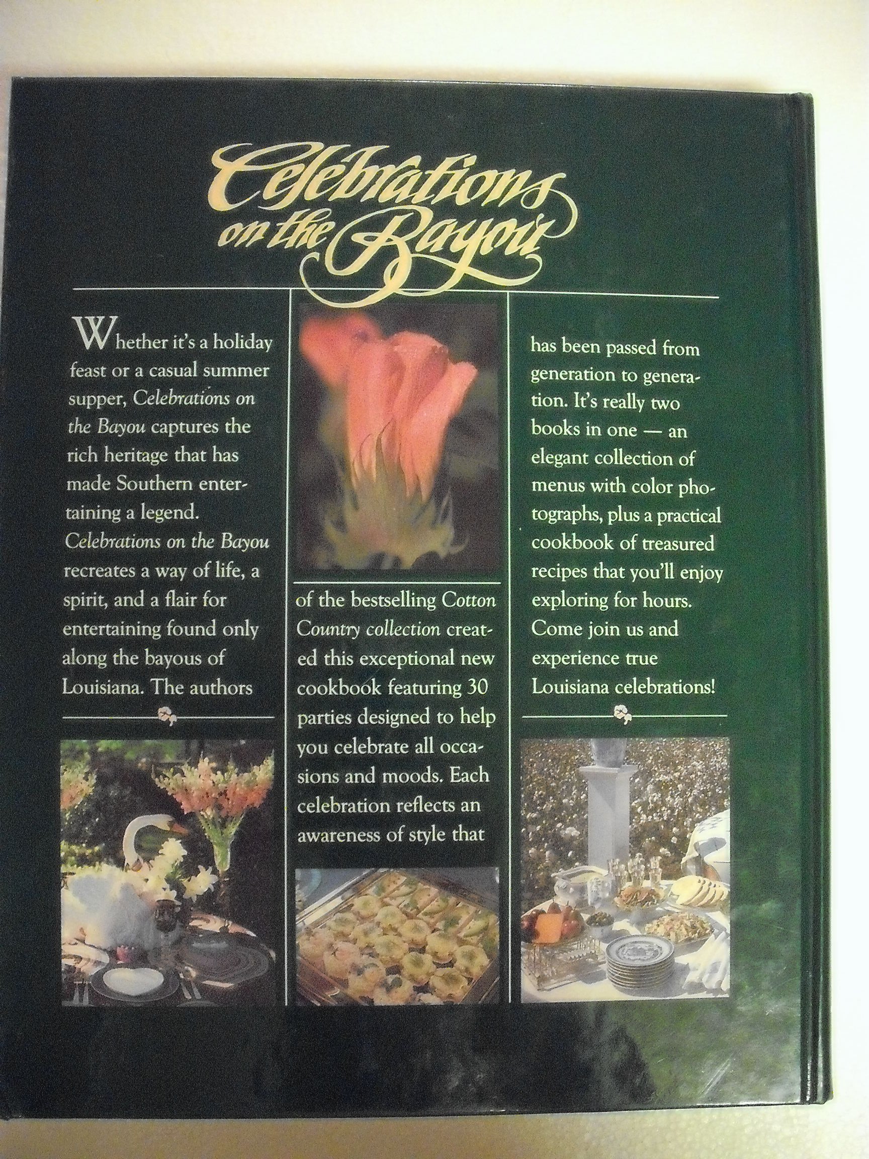 Celebrations on the Bayou: Invitations to Dine in Cotton Country Style