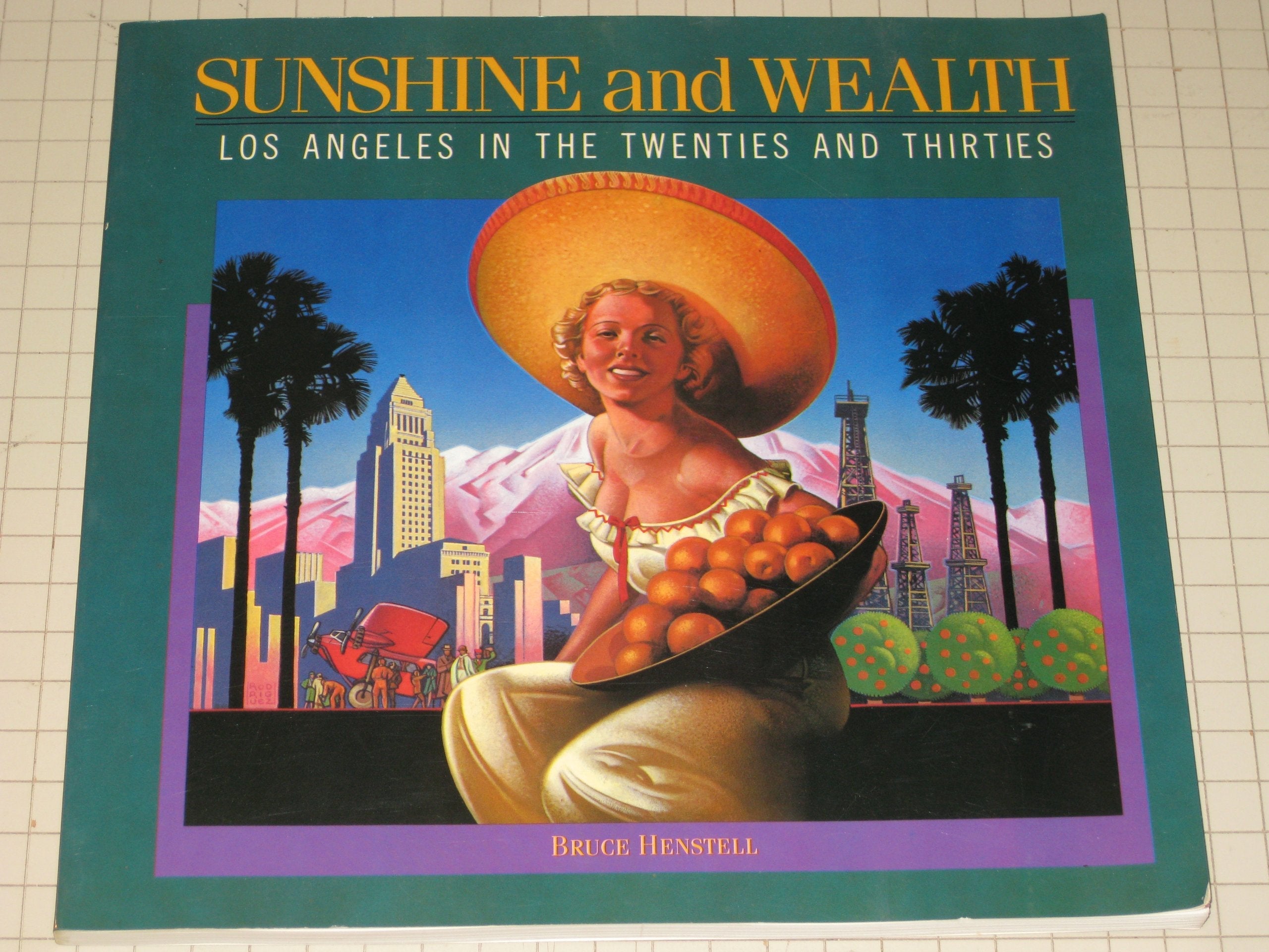 Sunshine and Wealth: Los Angeles in the Twenties and the Thirties used book depot