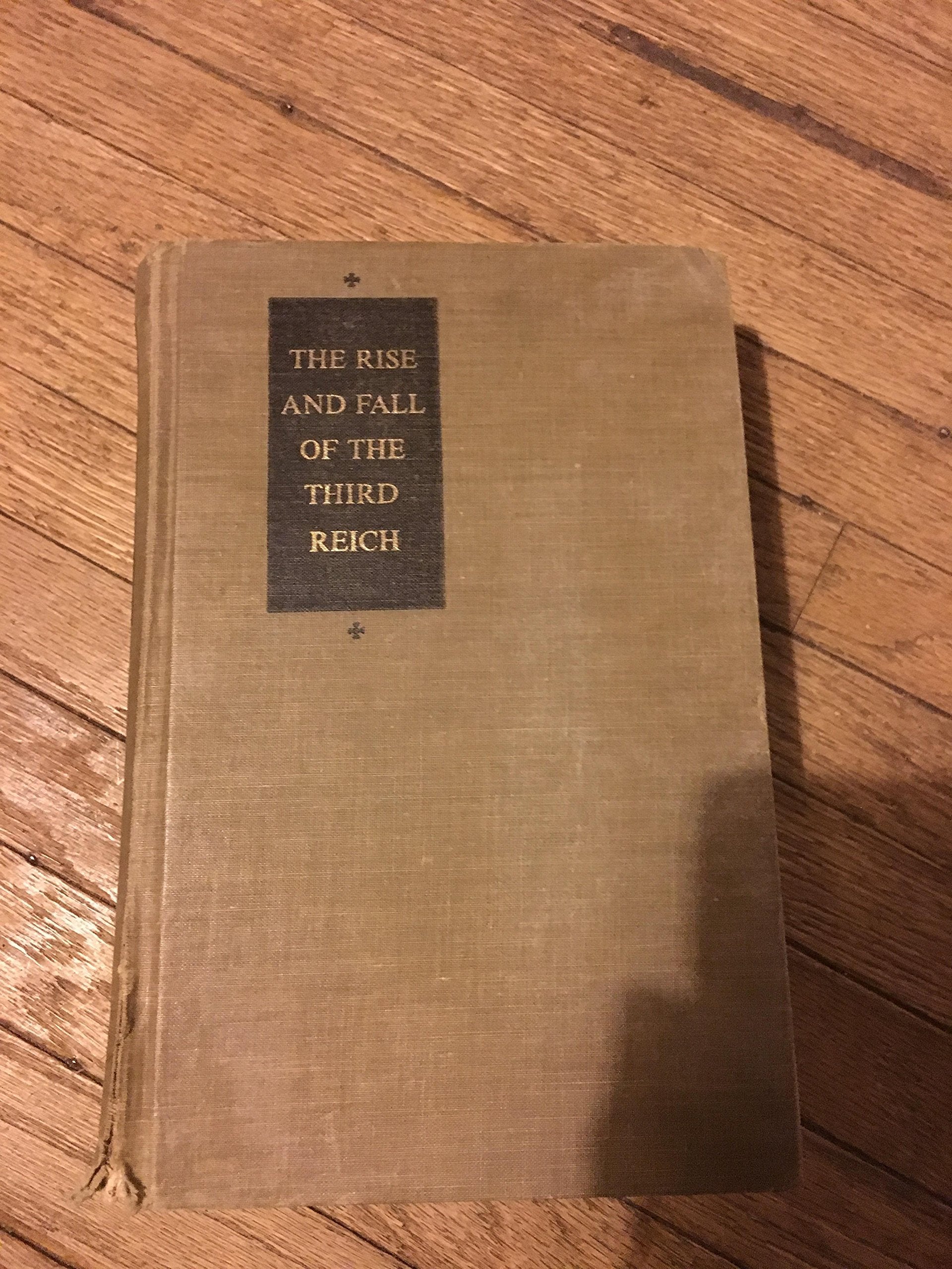 The Rise and Fall of the Third Reich: A History of Nazi Germany used book depot