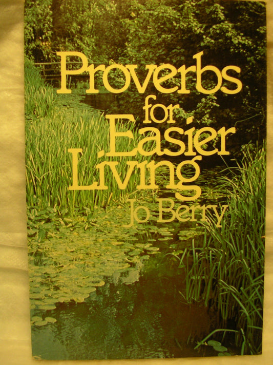 Proverbs for easier living