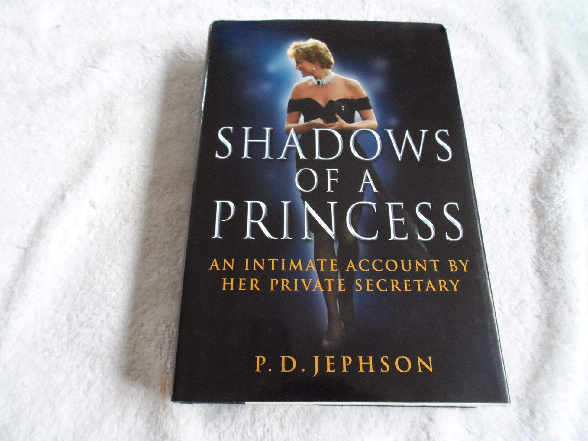 Shadows Of A Princess: An Intimate Account by Her Private Secretary used book depot