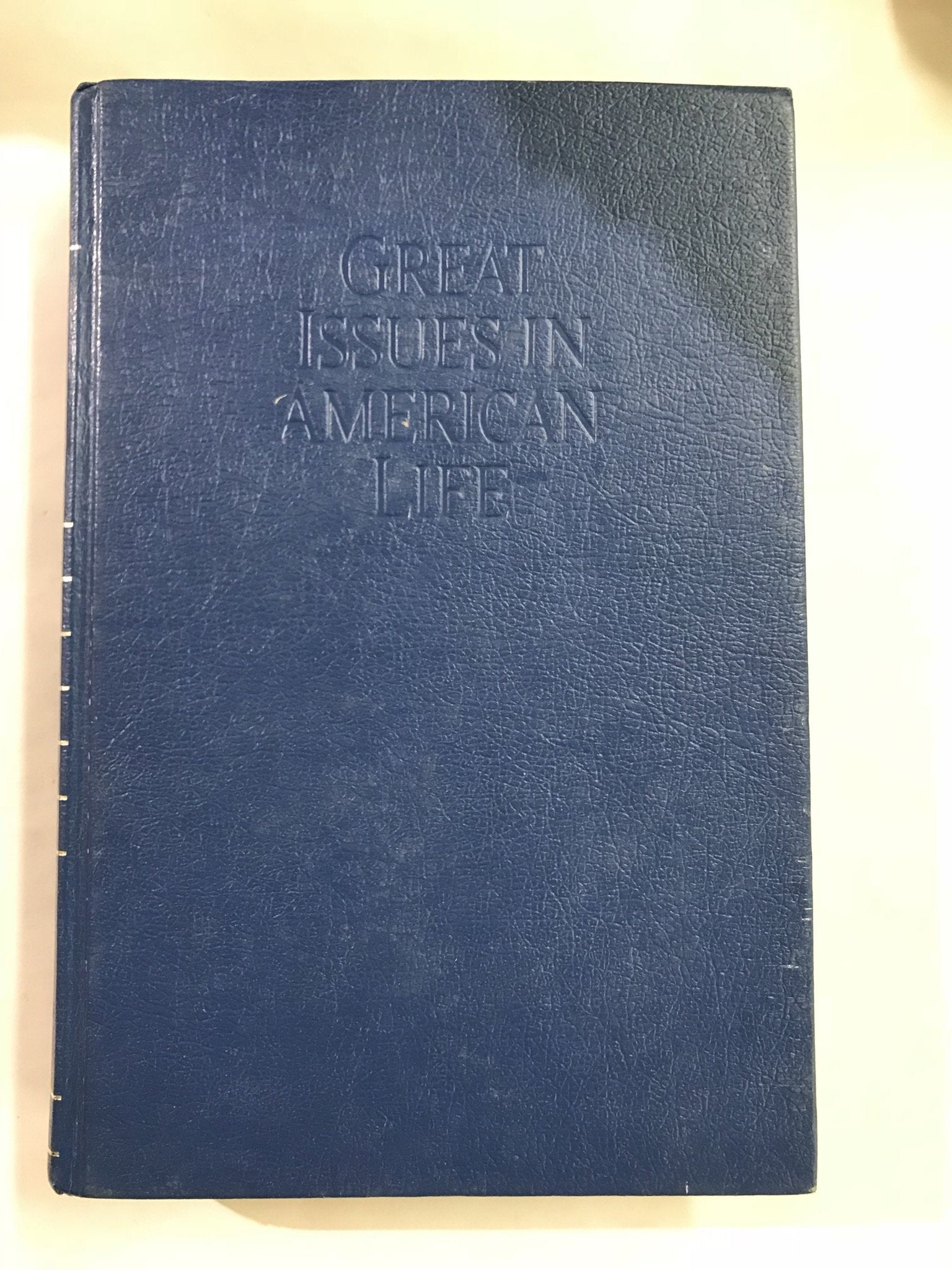 THE ANNALS OF AMERICA: GREAT ISSUES IN AMERICAN LIFE, A CONSPECTUS - VOLUME 2
