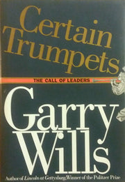 Certain Trumpets: The Call of Leaders used book depot