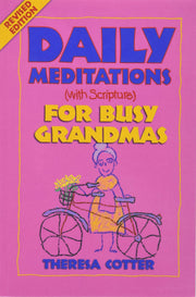 Daily Meditations (With Scripture) for Busy Grandmas (Daily Meditations (With Scripture) Series) used book depot