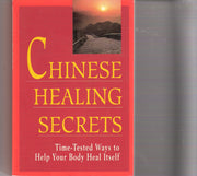 Chinese Healing Secrets: Time Tested Ways to Help Your Body Heal Itself used book depot