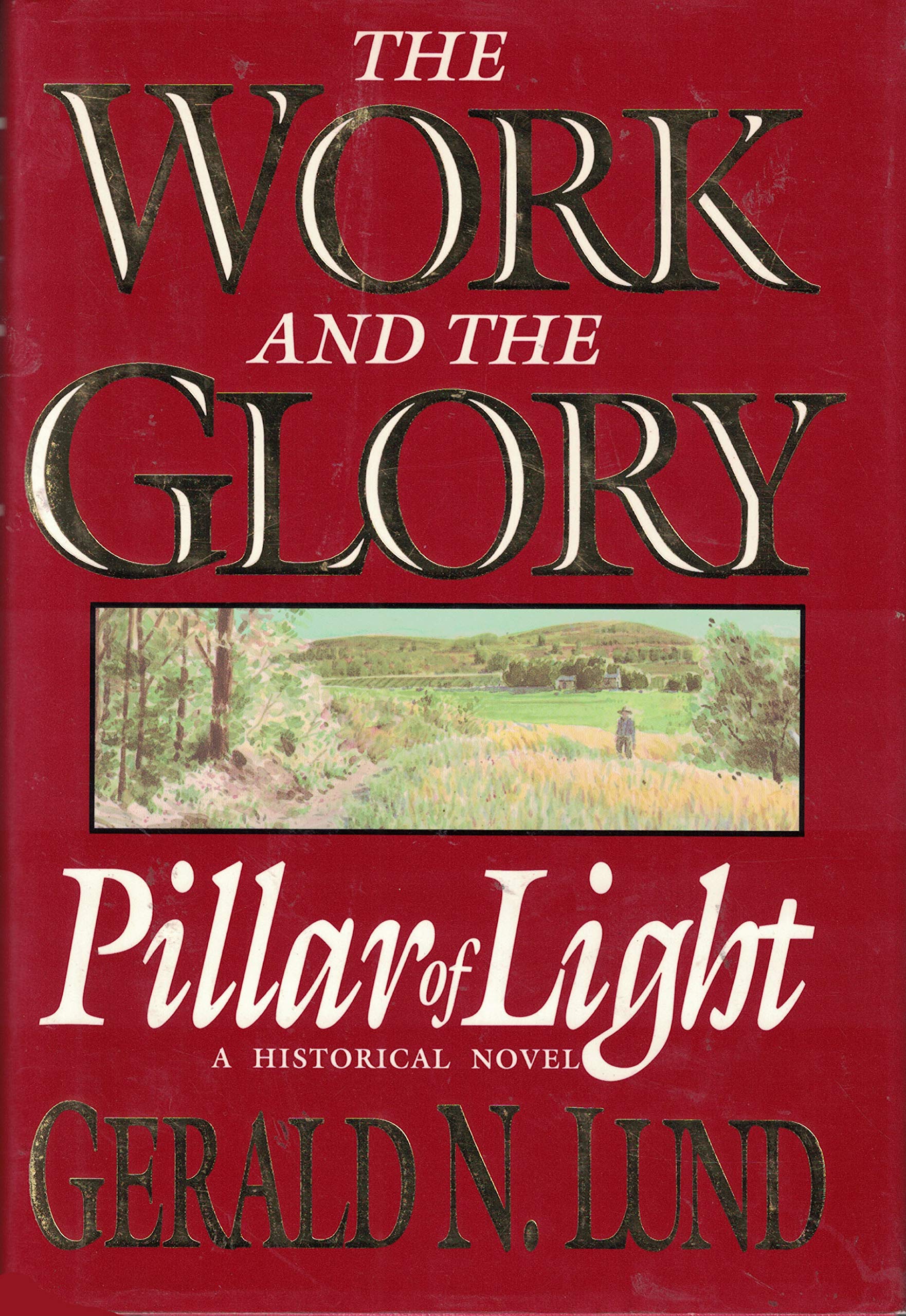Pillar of Light: A Historical Novel (Work and the Glory) used book depot