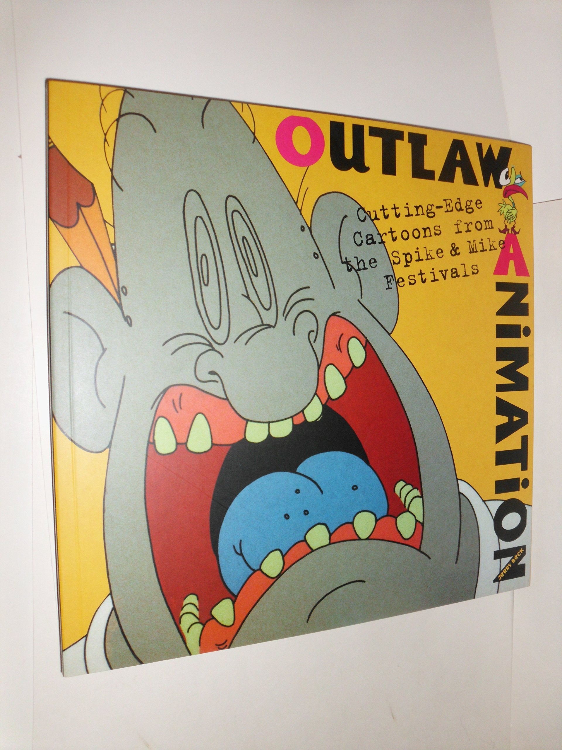 Outlaw Animation: Cutting-Edge Cartoons from the Spike and Mike Festivals used book depot