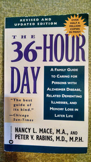 The 36-Hour Day: A Family Guide to Caring for Persons with Alzheimer Disease, Related Dementing Illnesses, and Memory Loss in Later Life (3rd Edition) used book depot