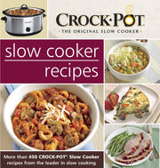 Crockpot Slow Cooker Recipes: More than 450 Crockpot Slow Cooker recipes from the leader in slow cooking used book depot