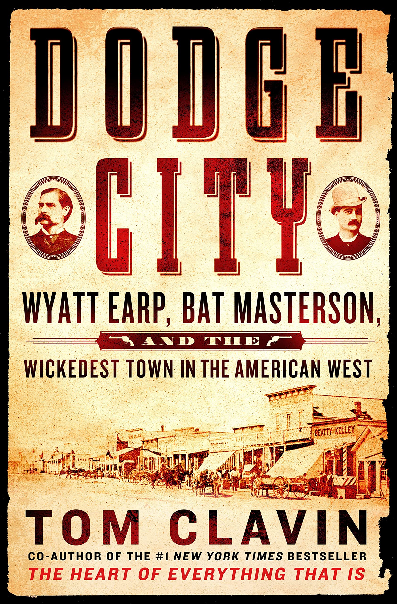 Dodge City: Wyatt Earp, Bat Masterson, and the Wickedest Town in the American West (Frontier Lawmen) used book depot