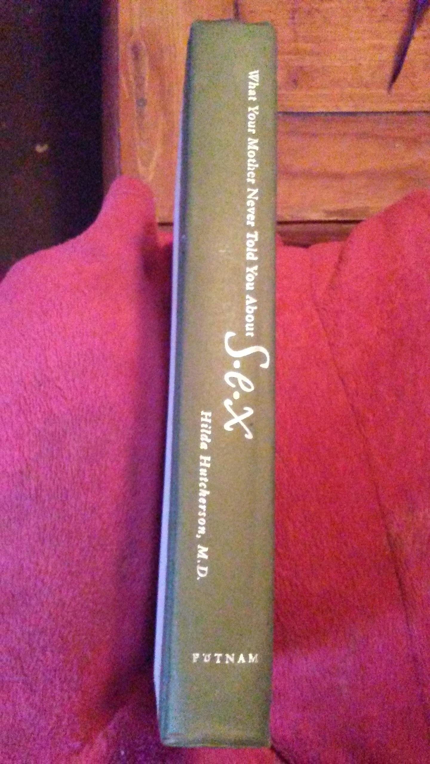What Your Mother Never Told You About Sex used book depot