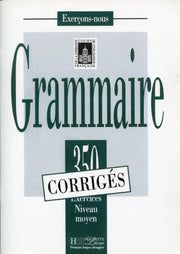 Grammaire - Les 350 Exercices + corrigés (Moyen): Les 350 Exercices - Grammaire - Moyen - Corrigés used book depot