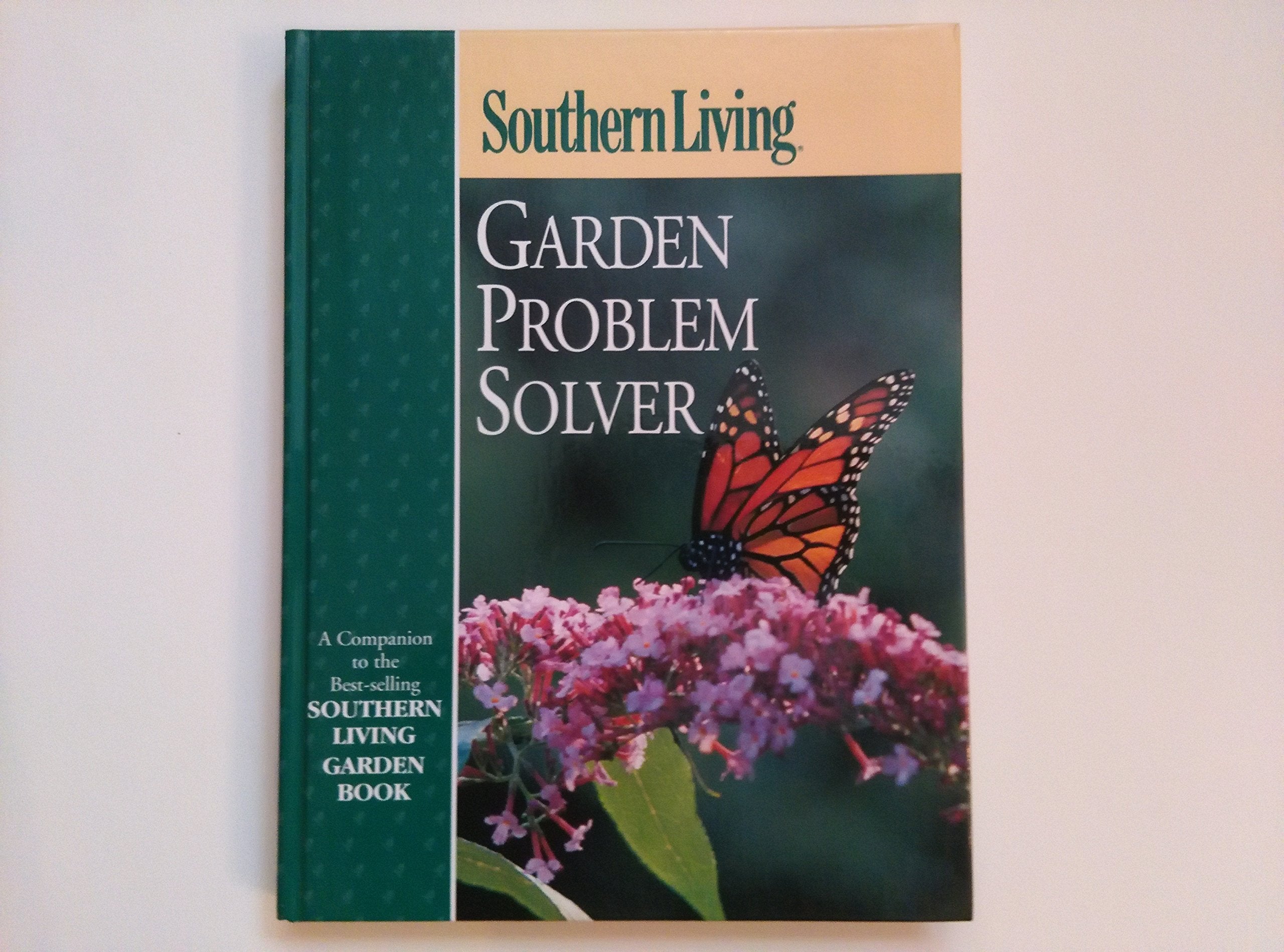 Southern Living Garden Problem Solver