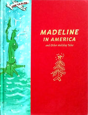 Madeline In America And Other Holiday Tales used book depot
