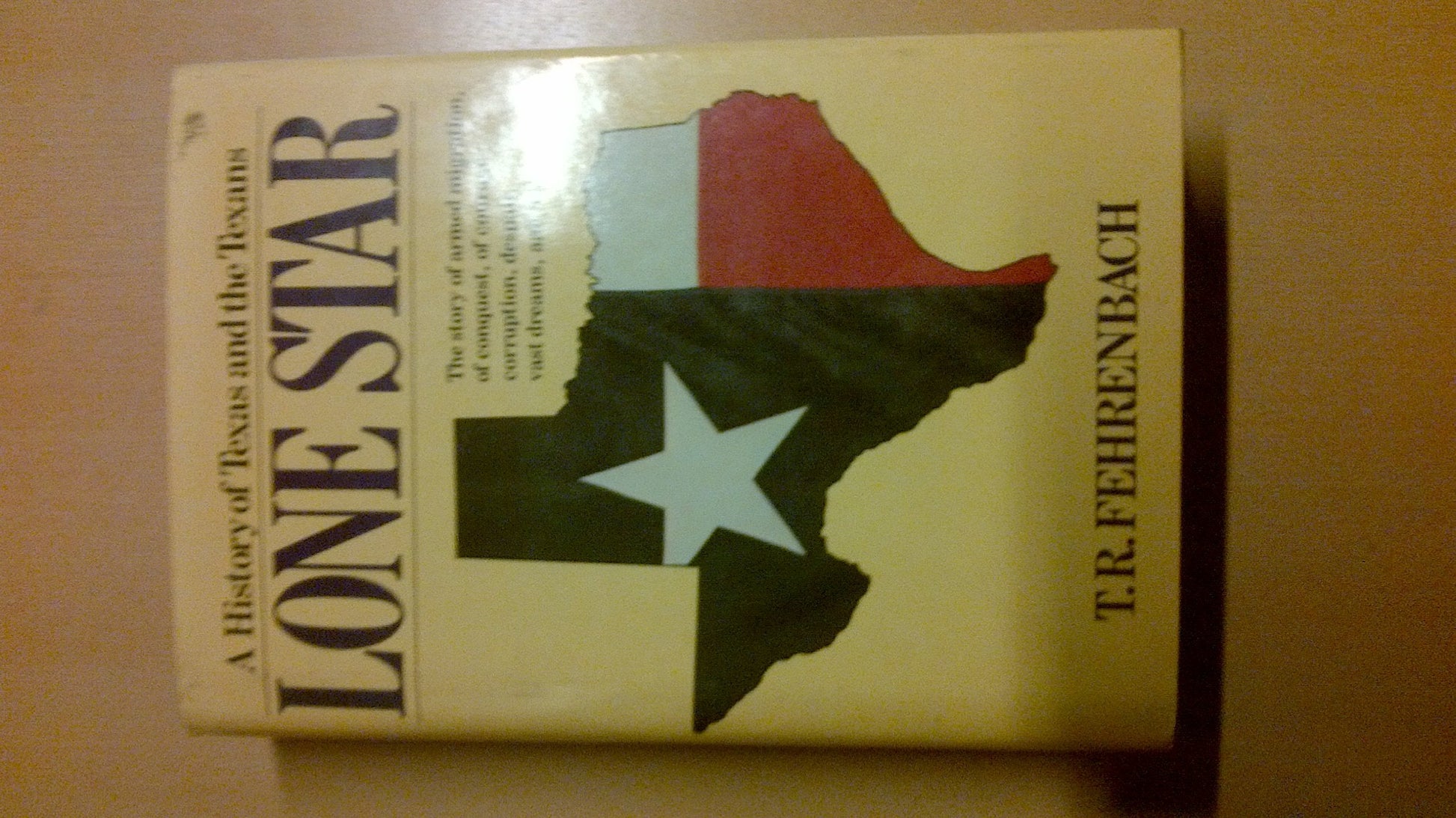 Lone Star: A History of Texas and the Texans used book depot