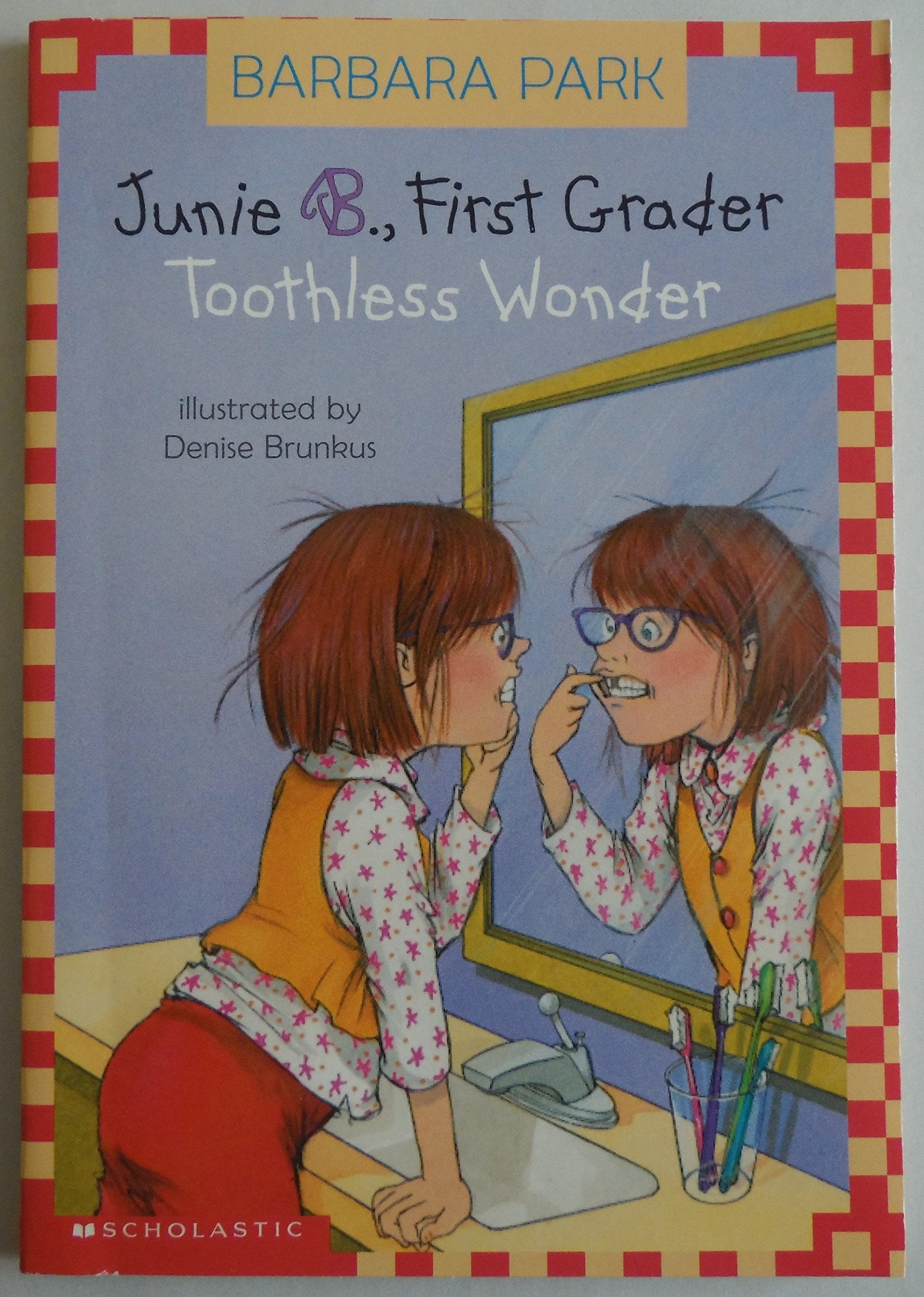 Junie B., First Grader Toothless Wonder used book depot