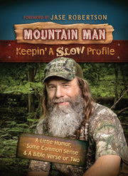 Mountain Man: Keepin' a Slow Profile used book depot
