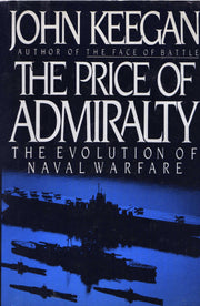 The Price of Admiralty: The Evolution of Naval Warfare used book depot