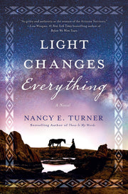 Light Changes Everything: A Novel used book depot