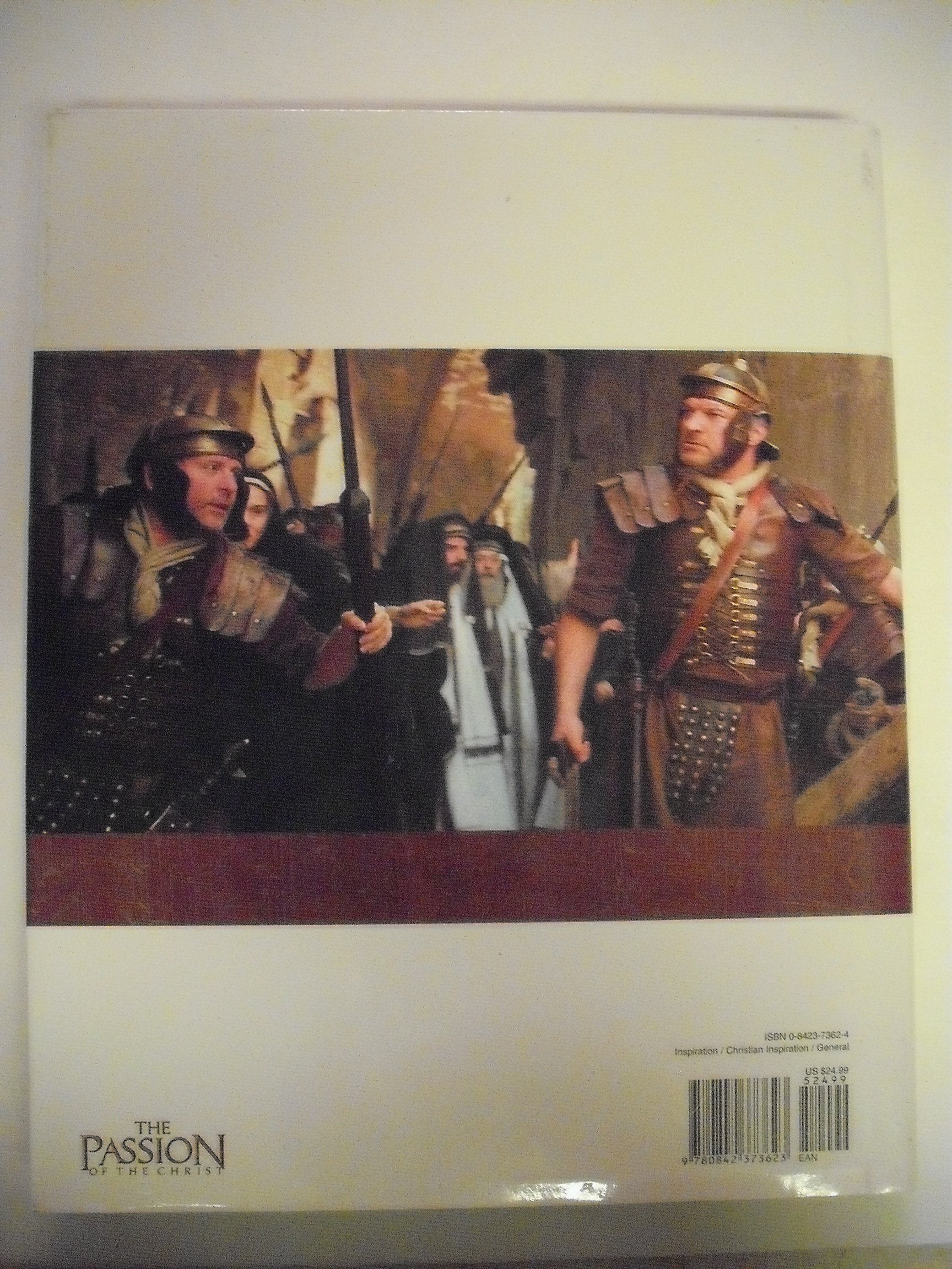 The Passion: Photography from the Movie "The Passion of the Christ"