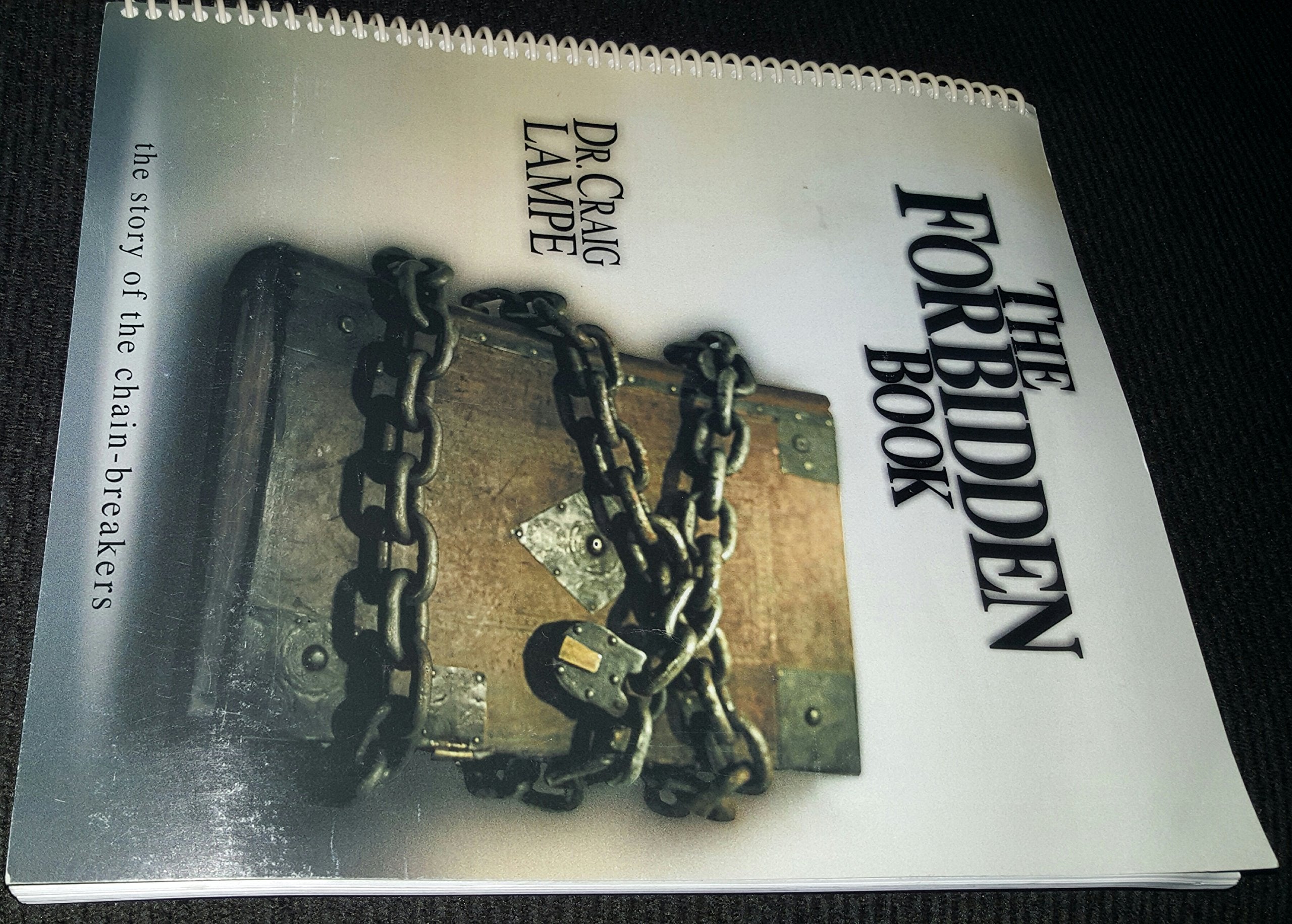 The Forbidden Book The Story of the Chain-Breakers used book depot