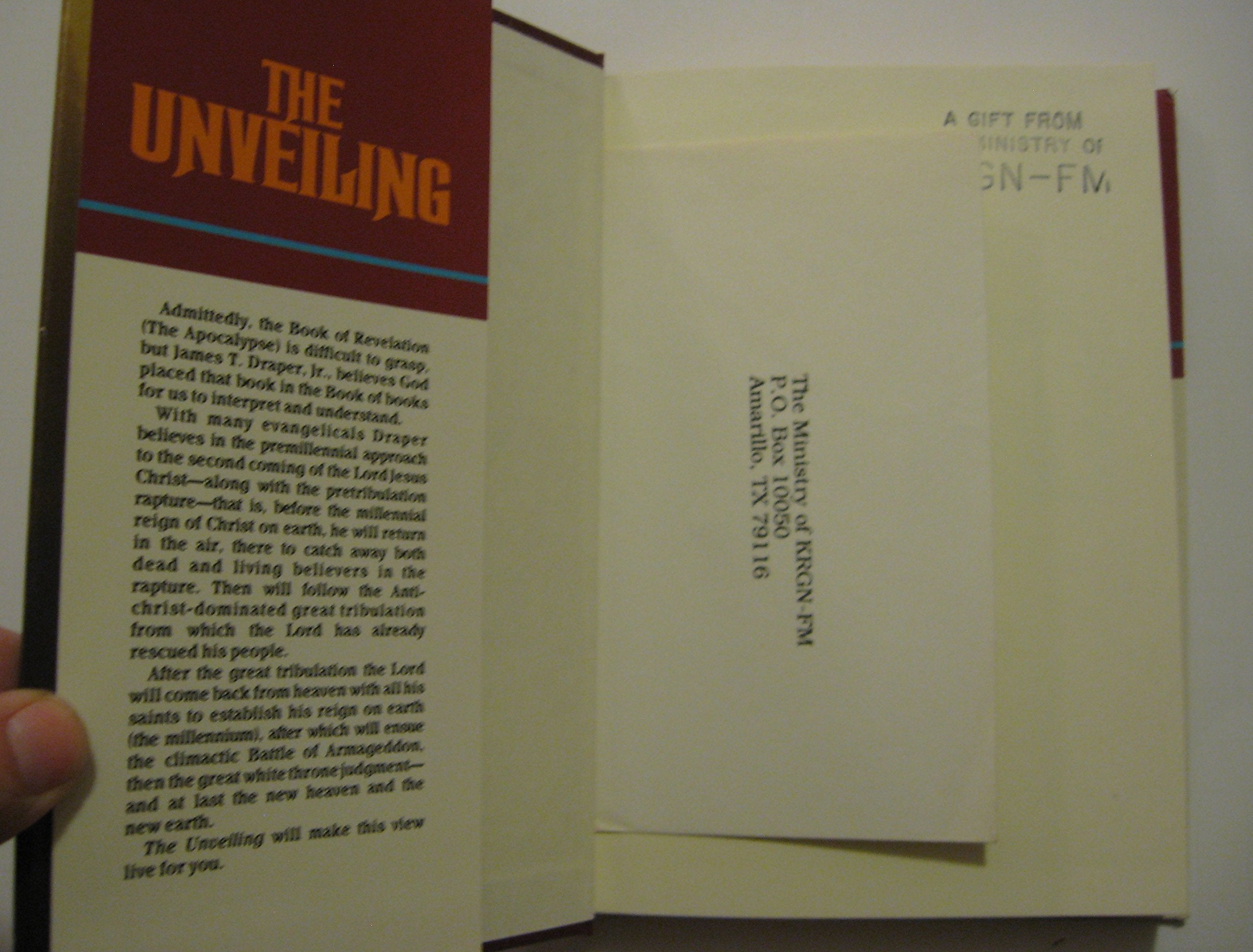 The Unveiling: Inspirational expositions of the Book of Revelation from a premillennial viewpoint used book depot