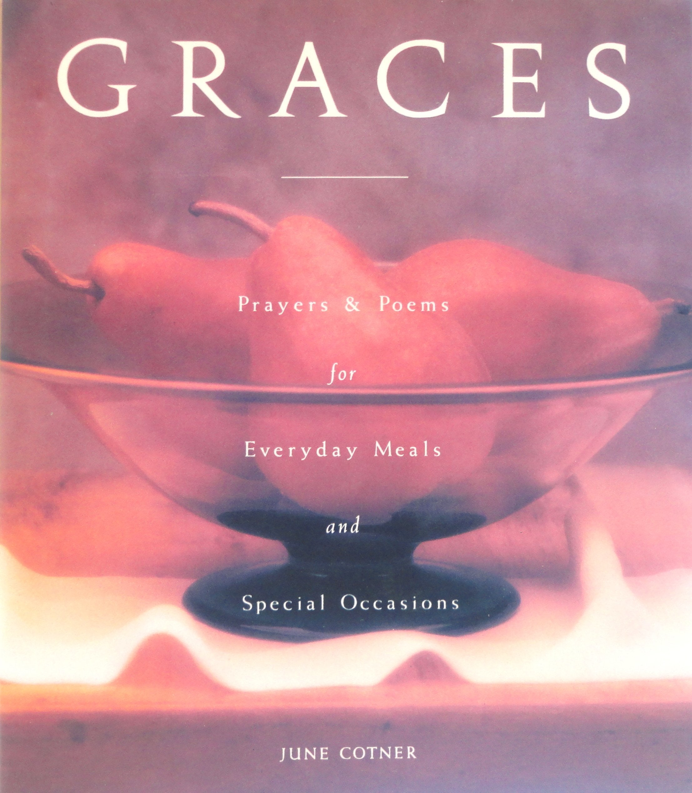 Graces: Prayers for Everyday Meals and Special Occasions used book depot