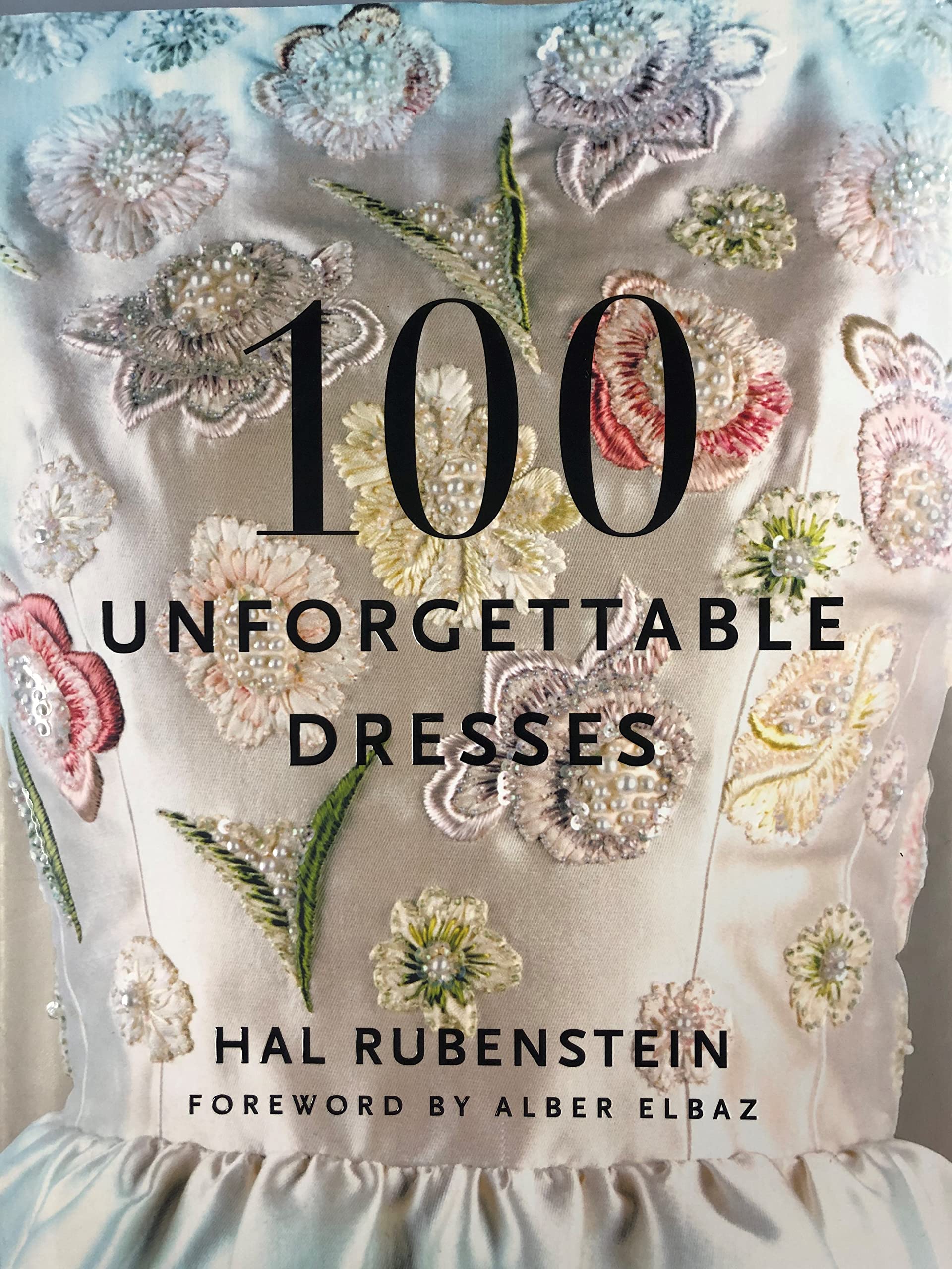 100 Unforgettable Dresses used book depot