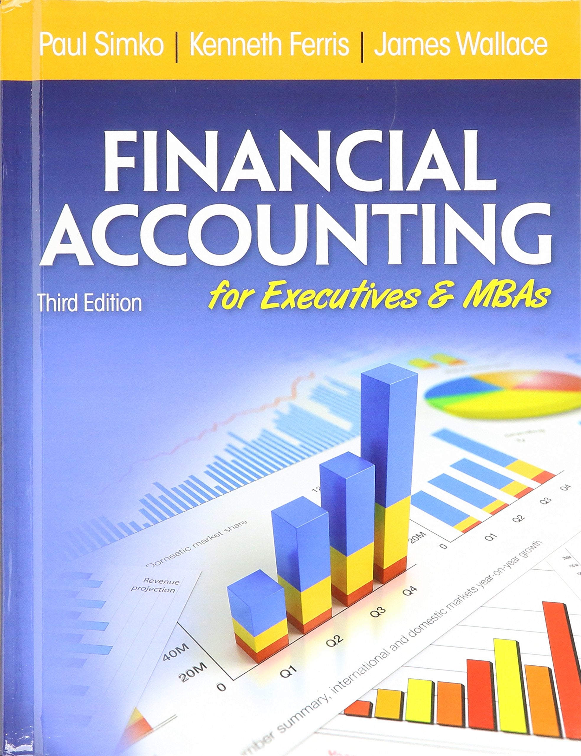 Financial Accounting for Executives and MBAs by Paul J. Simko (2013-05-04) used book depot