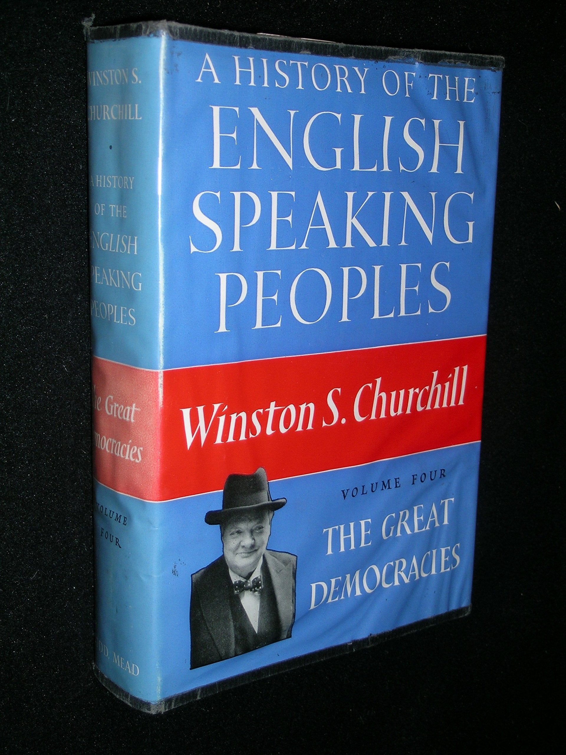 History of the English Speaking Peoples: Volume 4: The Great Democracies used book depot