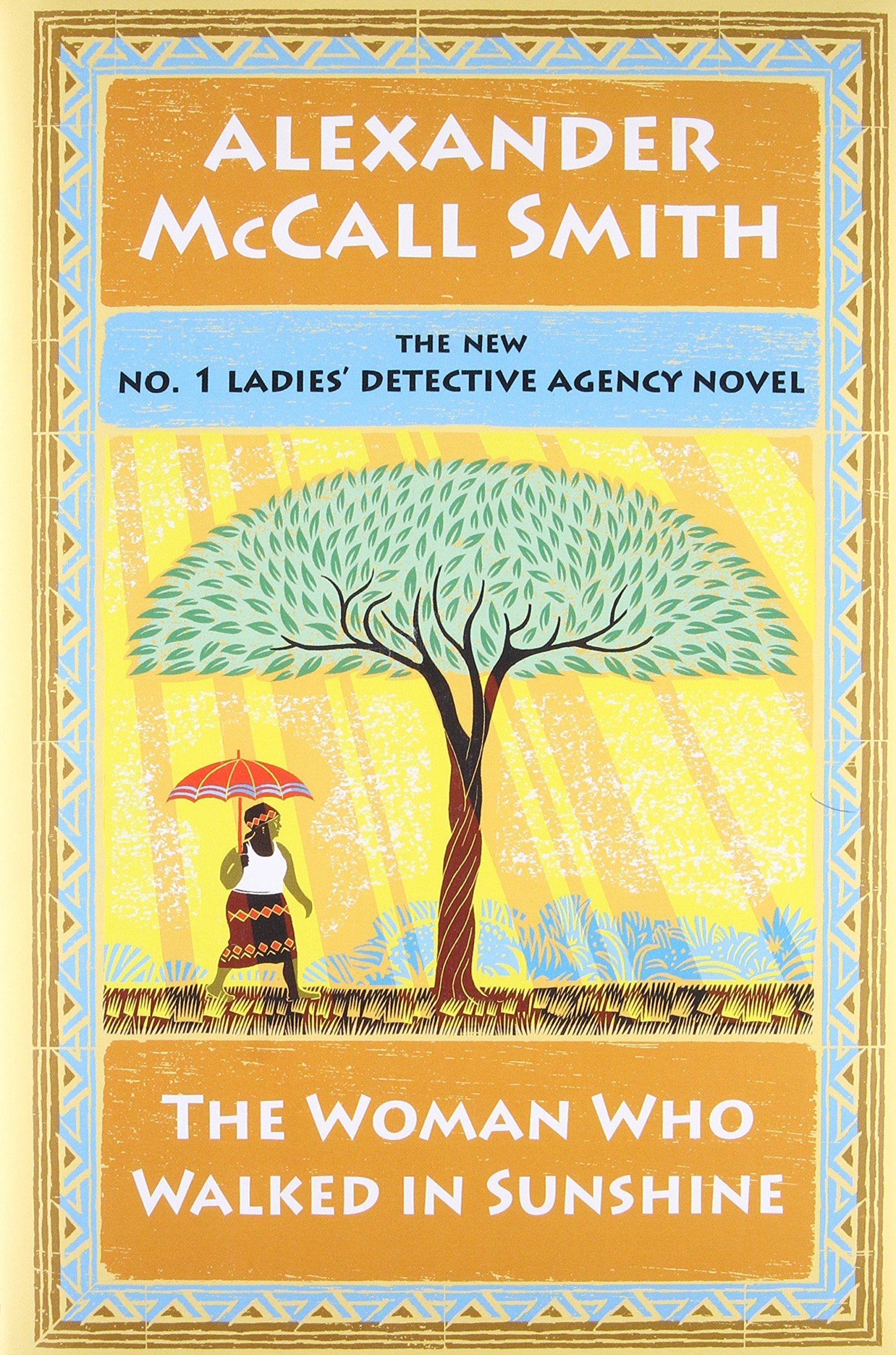 The Woman Who Walked in Sunshine: No. 1 Ladies' Detective Agency (16) used book depot