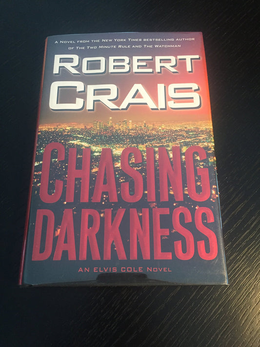 Chasing Darkness Elvis Cole Novel Crais, Robert