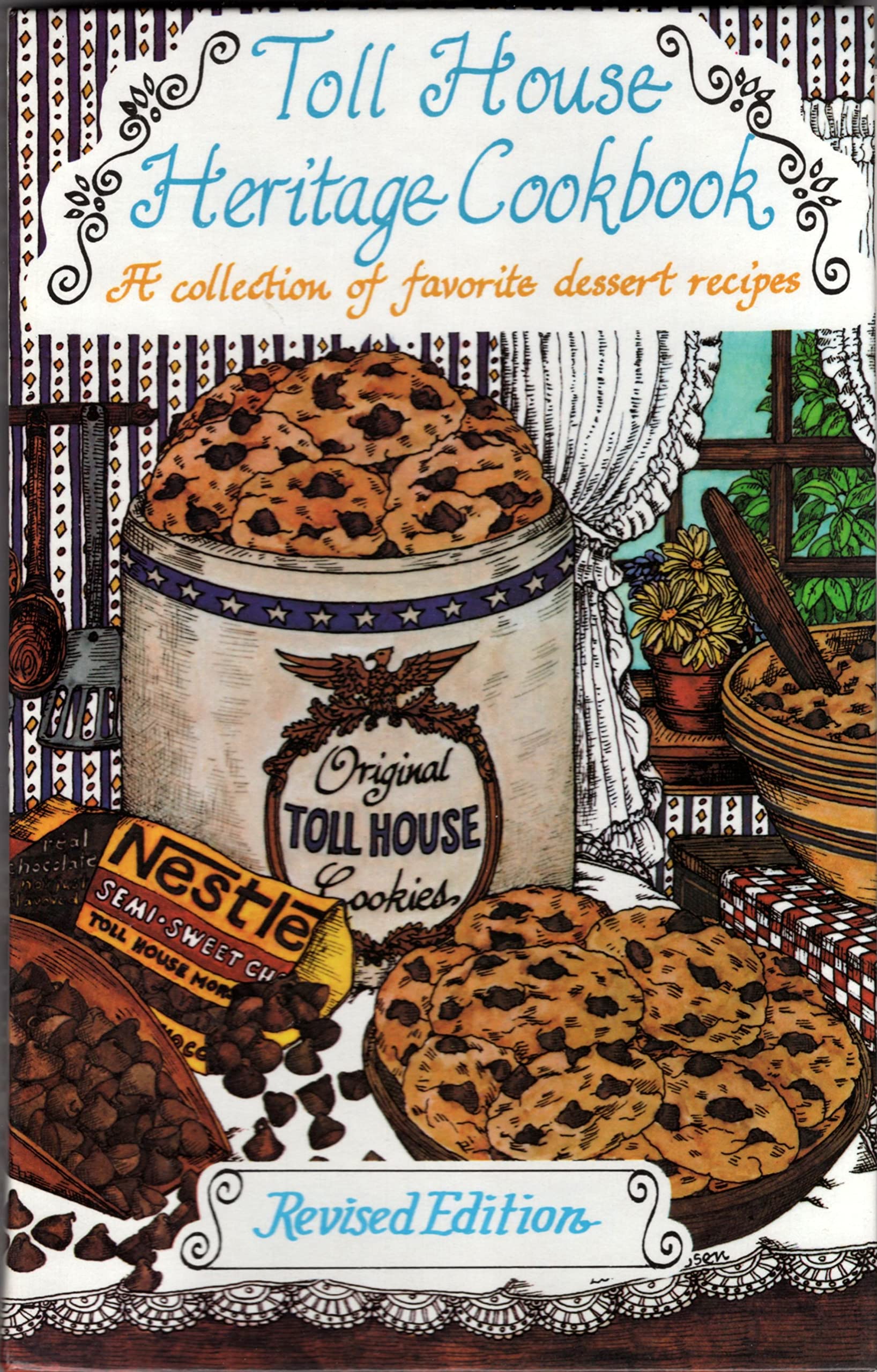 Toll House Heritage Cookbook (A Collection Of Favorite Dessert Recipes)