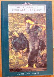 The Legends of King Arthur in Art (Arthurian Studies)