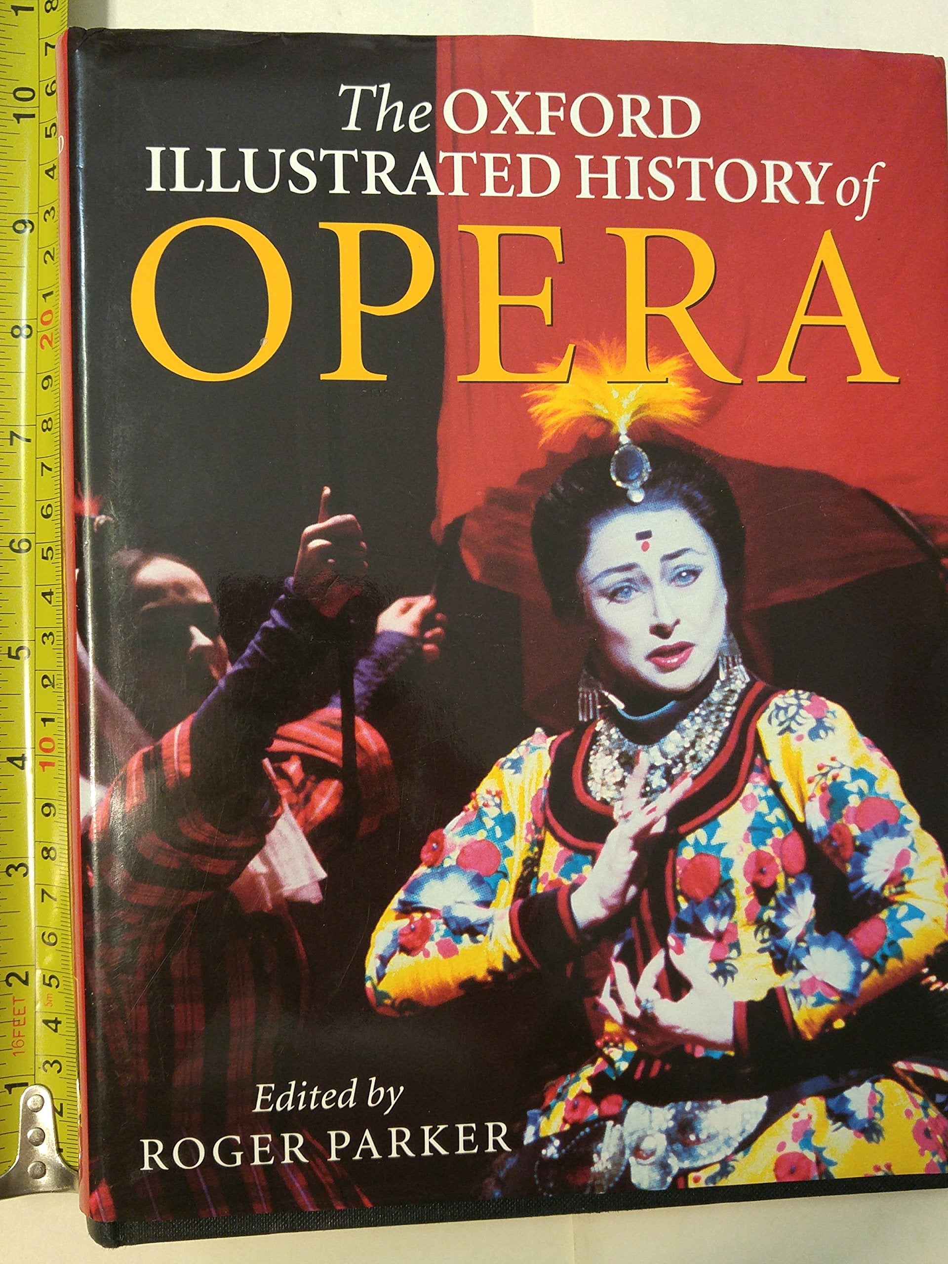 The Oxford Illustrated History of Opera (Oxford Illustrated Histories) used book depot